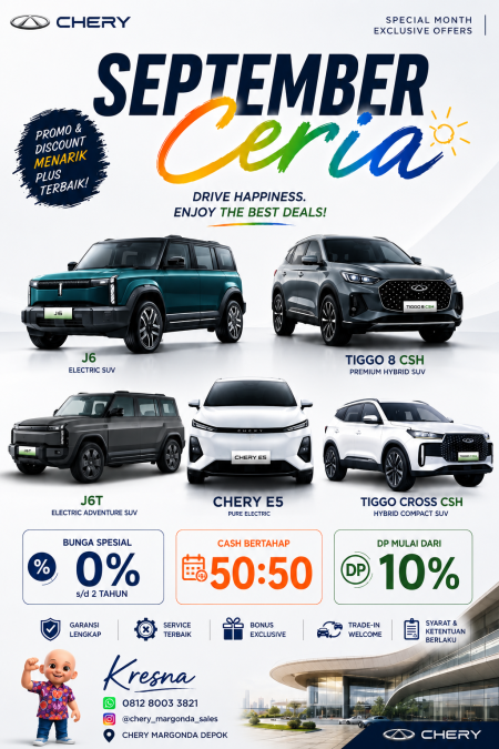 Promo SEPTEMBER CERIA chery Depok